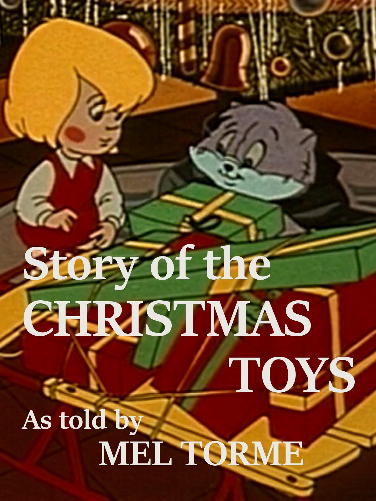 Story of the Christmas Toys as told by Mel Torme